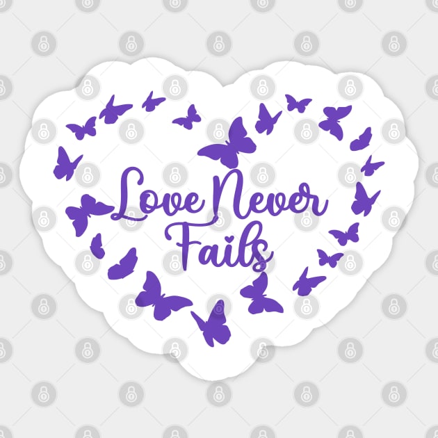 Love Never Fails - Cute Butterfly Christian Sticker by GraceFieldPrints